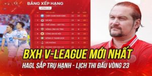 Phân tích xu hướng từ bảng xếp hạng V-League trong kèo bóng